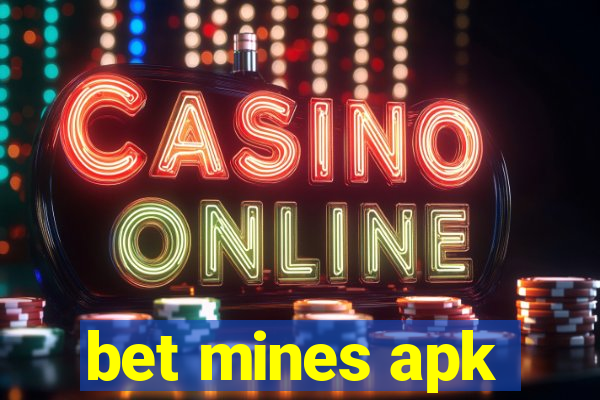 bet mines apk