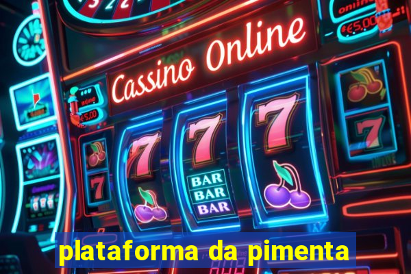 plataforma da pimenta