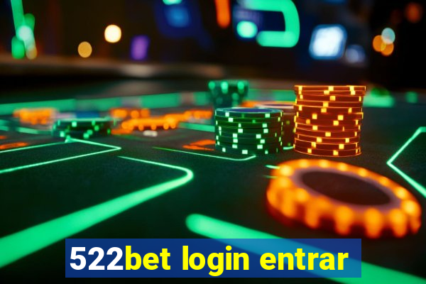 522bet login entrar