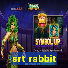 srt rabbit