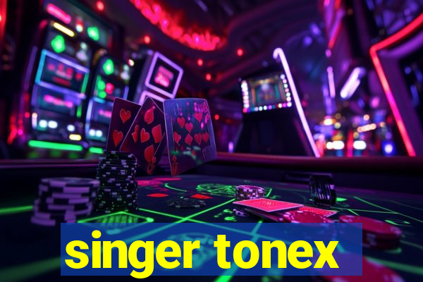 singer tonex