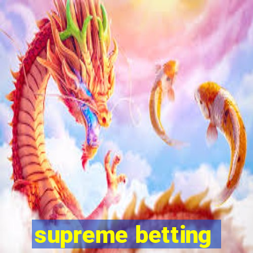 supreme betting