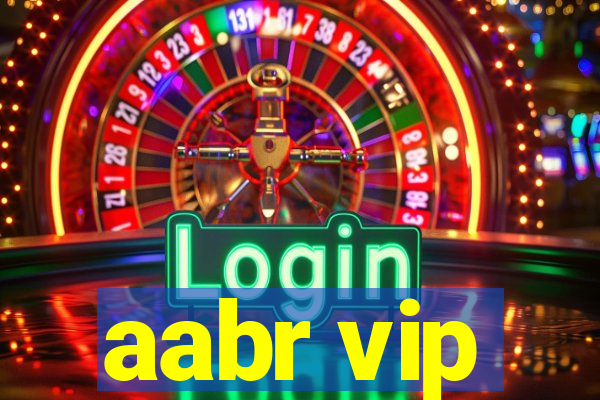 aabr vip