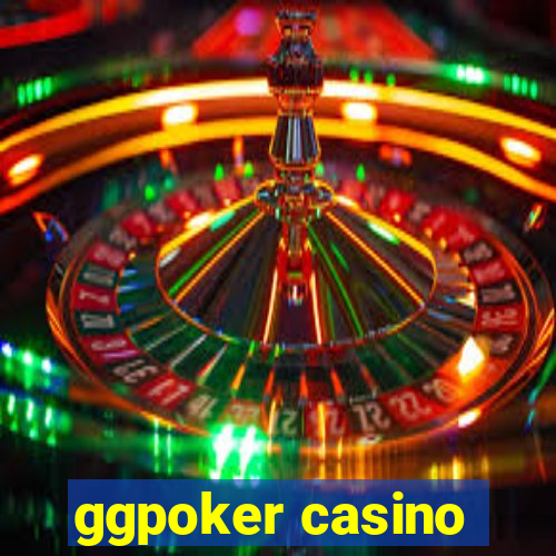 ggpoker casino