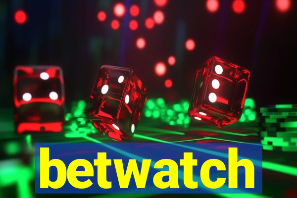 betwatch