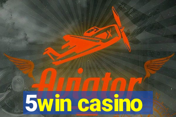 5win casino