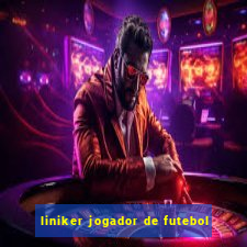 liniker jogador de futebol