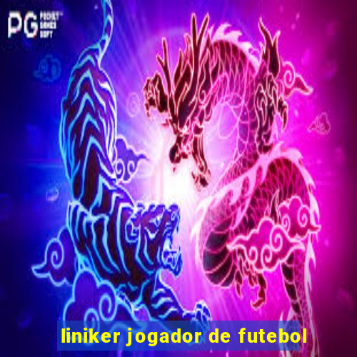 liniker jogador de futebol