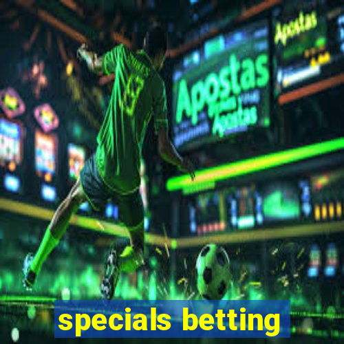 specials betting