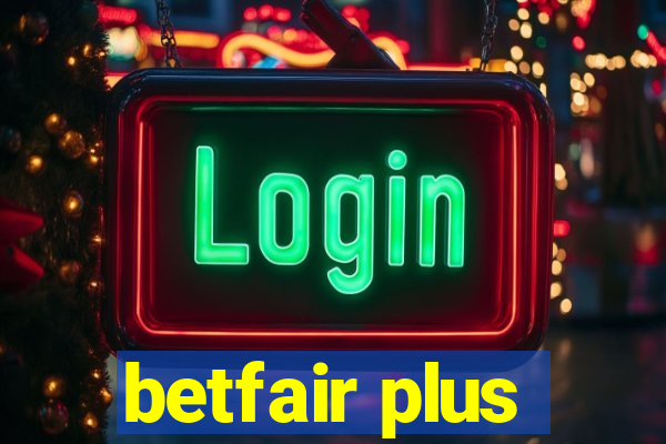 betfair plus