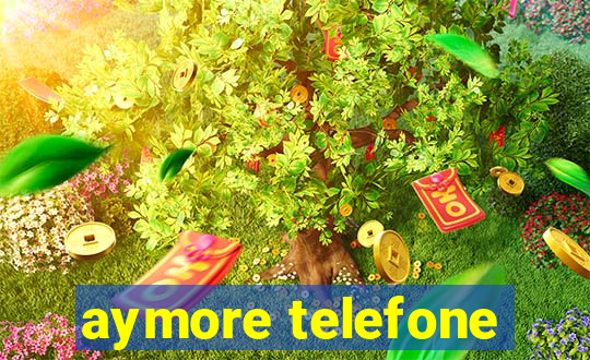 aymore telefone