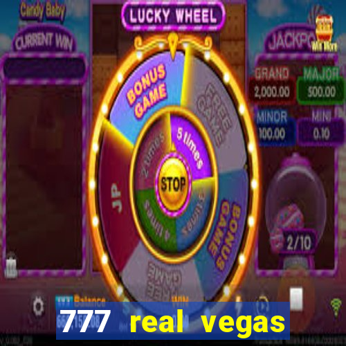 777 real vegas casino slots