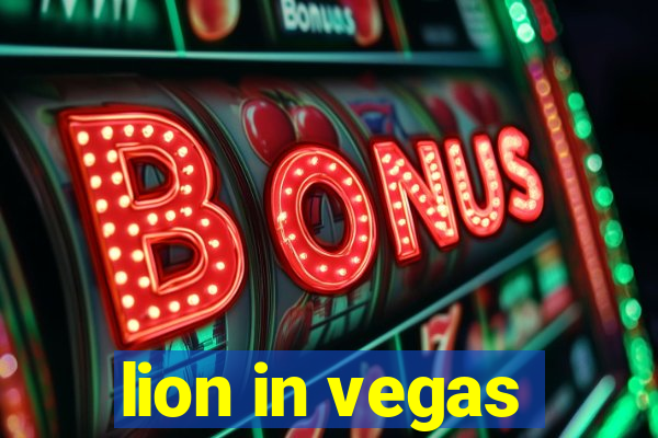 lion in vegas