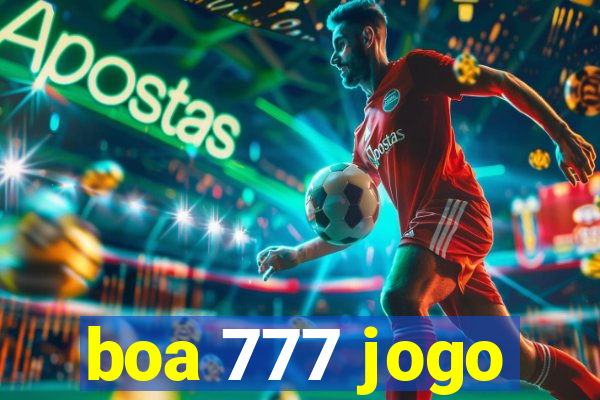 boa 777 jogo