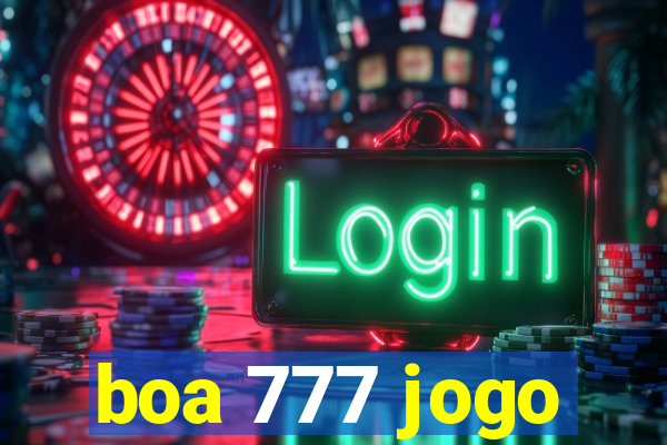 boa 777 jogo