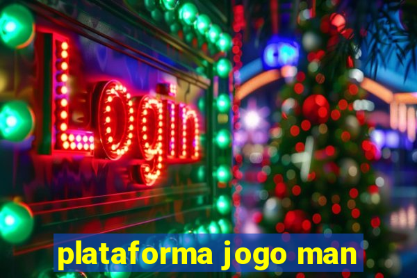 plataforma jogo man