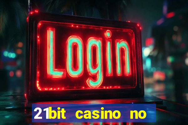 21bit casino no deposit bonus codes