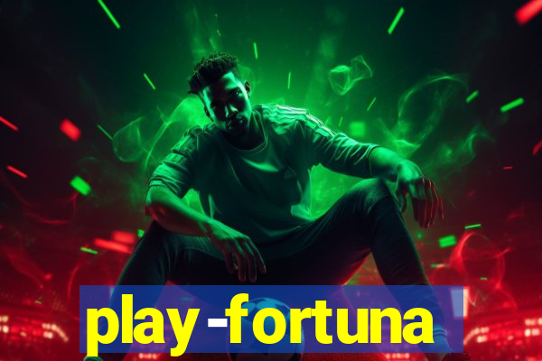 play-fortuna