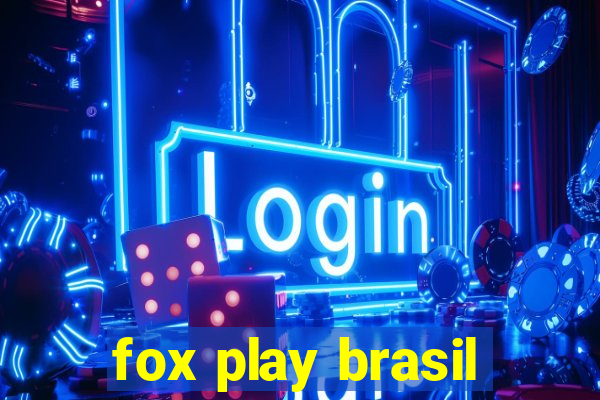 fox play brasil