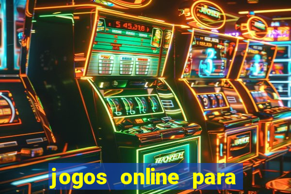 jogos online para ganhar dinheiro de verdade sem depósito