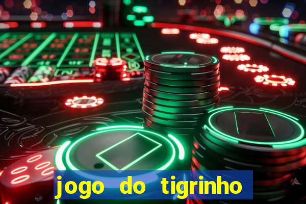 jogo do tigrinho de 2 reais