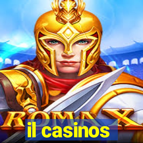 il casinos