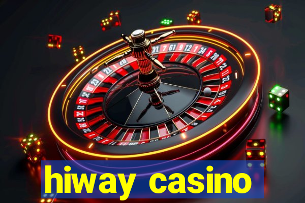 hiway casino