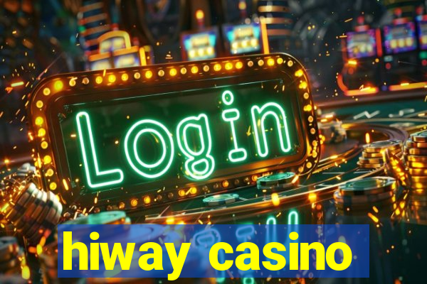 hiway casino