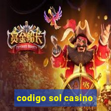 codigo sol casino