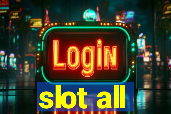 slot all