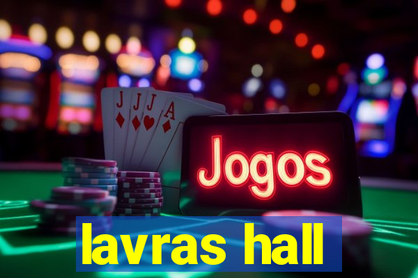 lavras hall