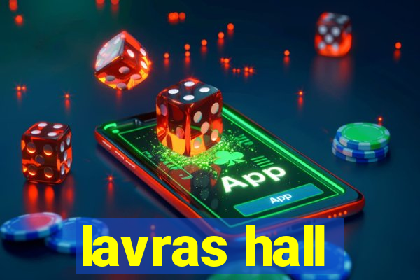 lavras hall