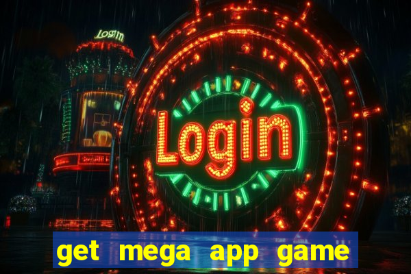 get mega app game real cash