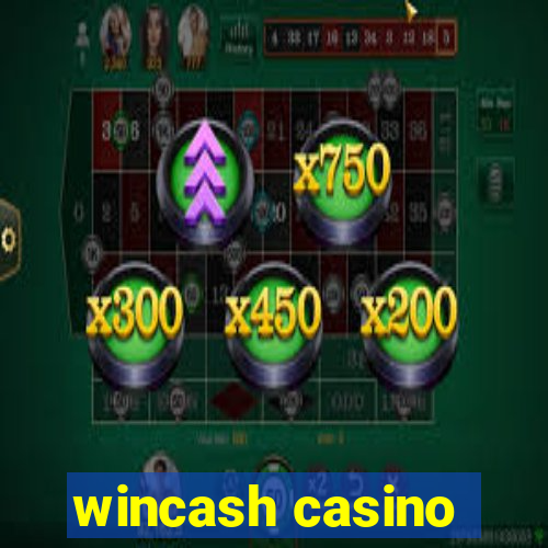 wincash casino