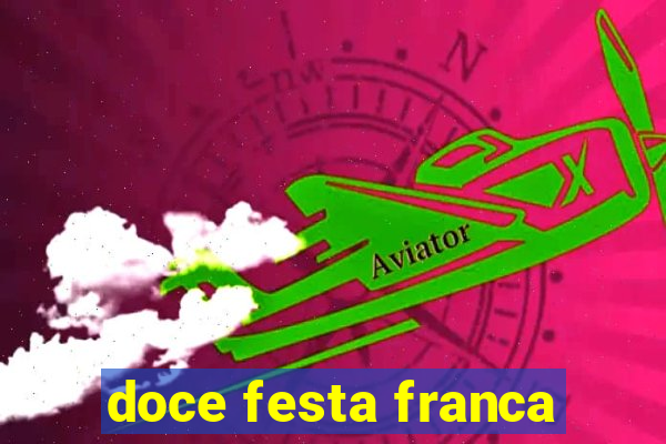 doce festa franca