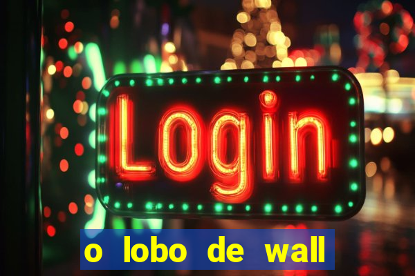 o lobo de wall street assistir