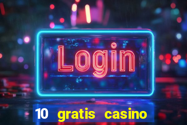 10 gratis casino uten innskudd