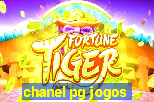 chanel pg jogos