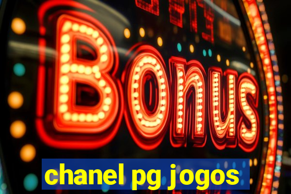 chanel pg jogos