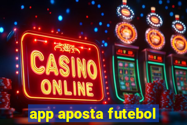 app aposta futebol