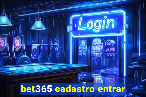 bet365 cadastro entrar