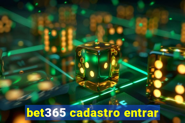 bet365 cadastro entrar