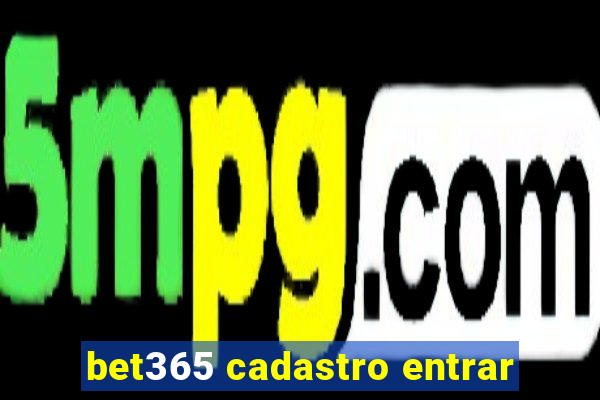 bet365 cadastro entrar