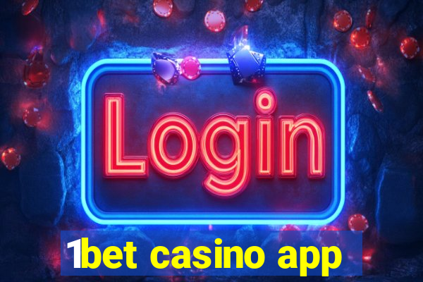 1bet casino app