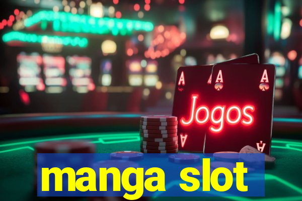 manga slot