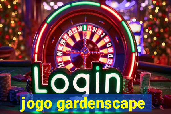 jogo gardenscape