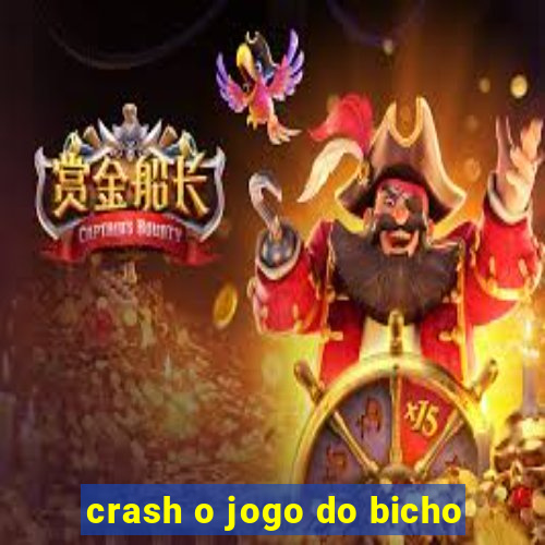 crash o jogo do bicho