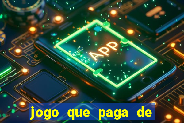 jogo que paga de verdade sem depósito