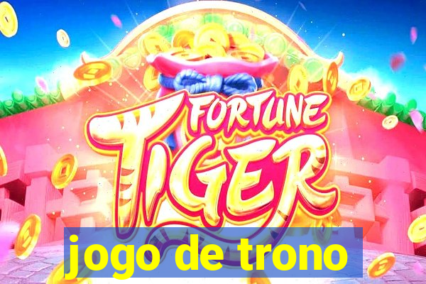 jogo de trono