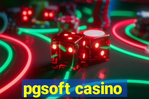 pgsoft casino